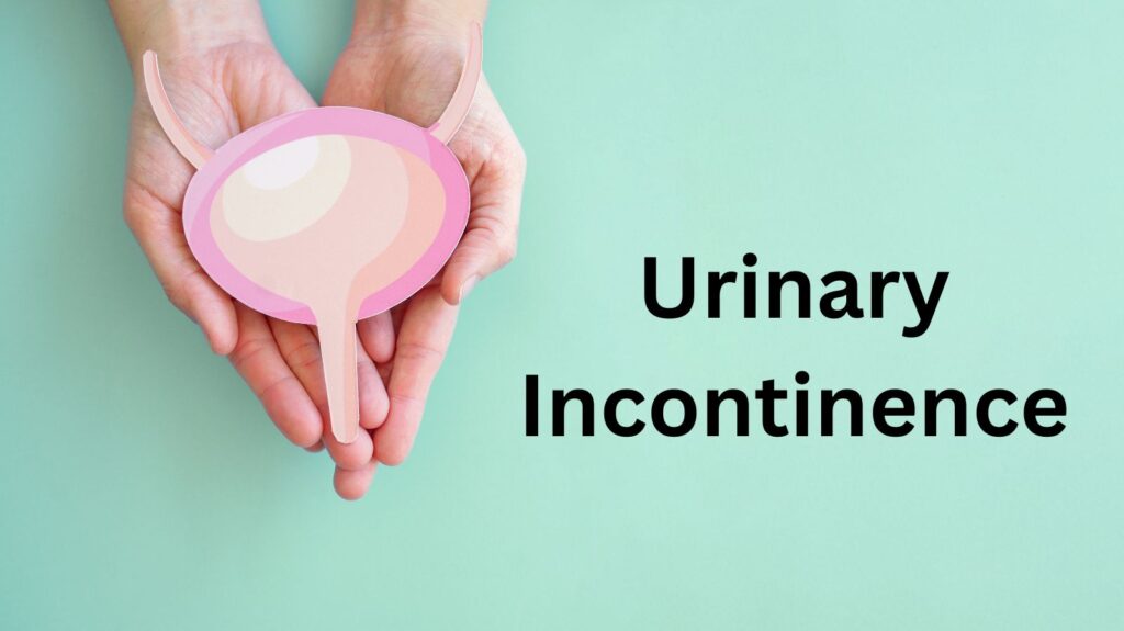 Urinary Incontinence